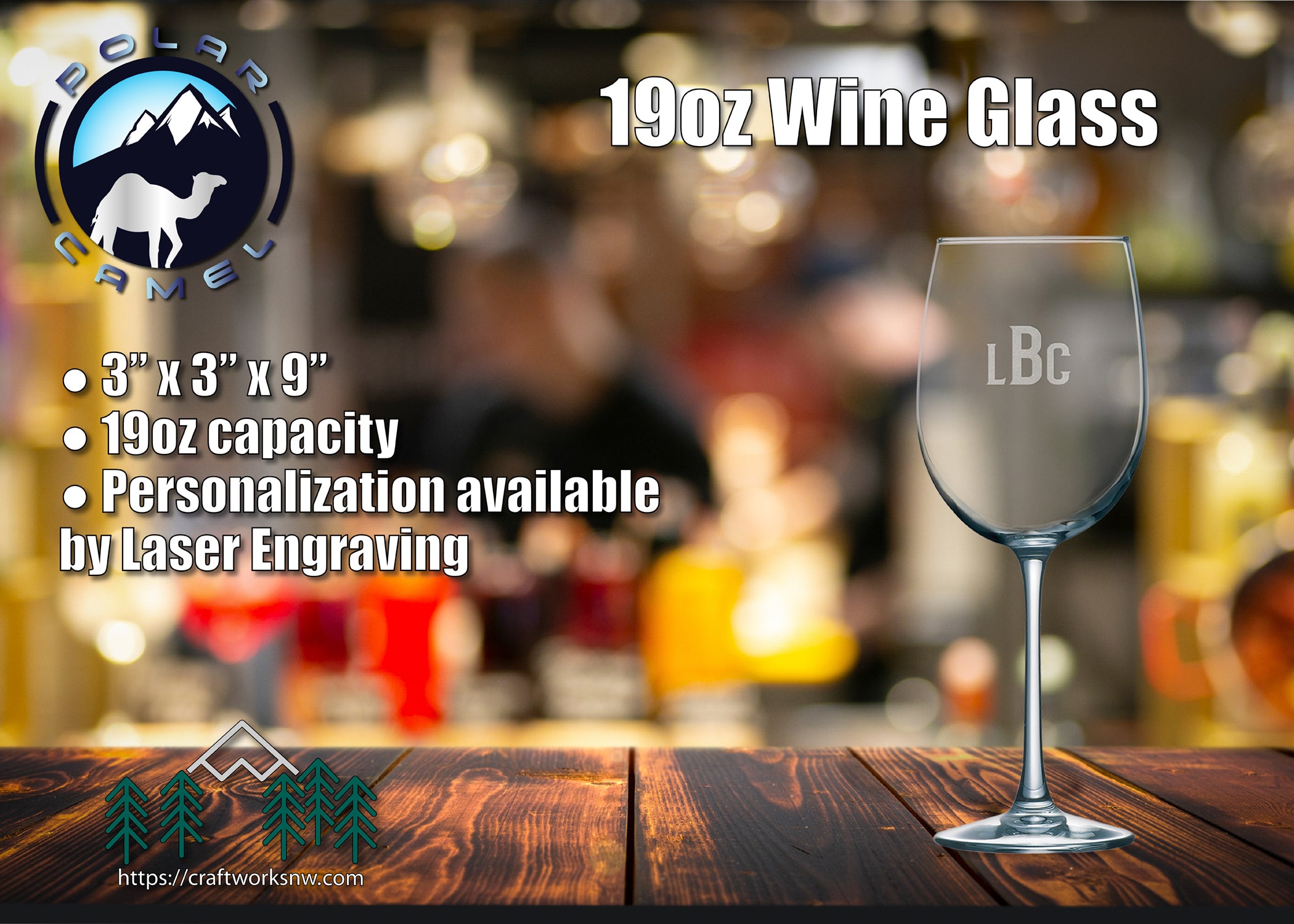 Polar Camel Glassware 19 oz. Wine Glass, Laser Engraved - Craftworks NW, LLC