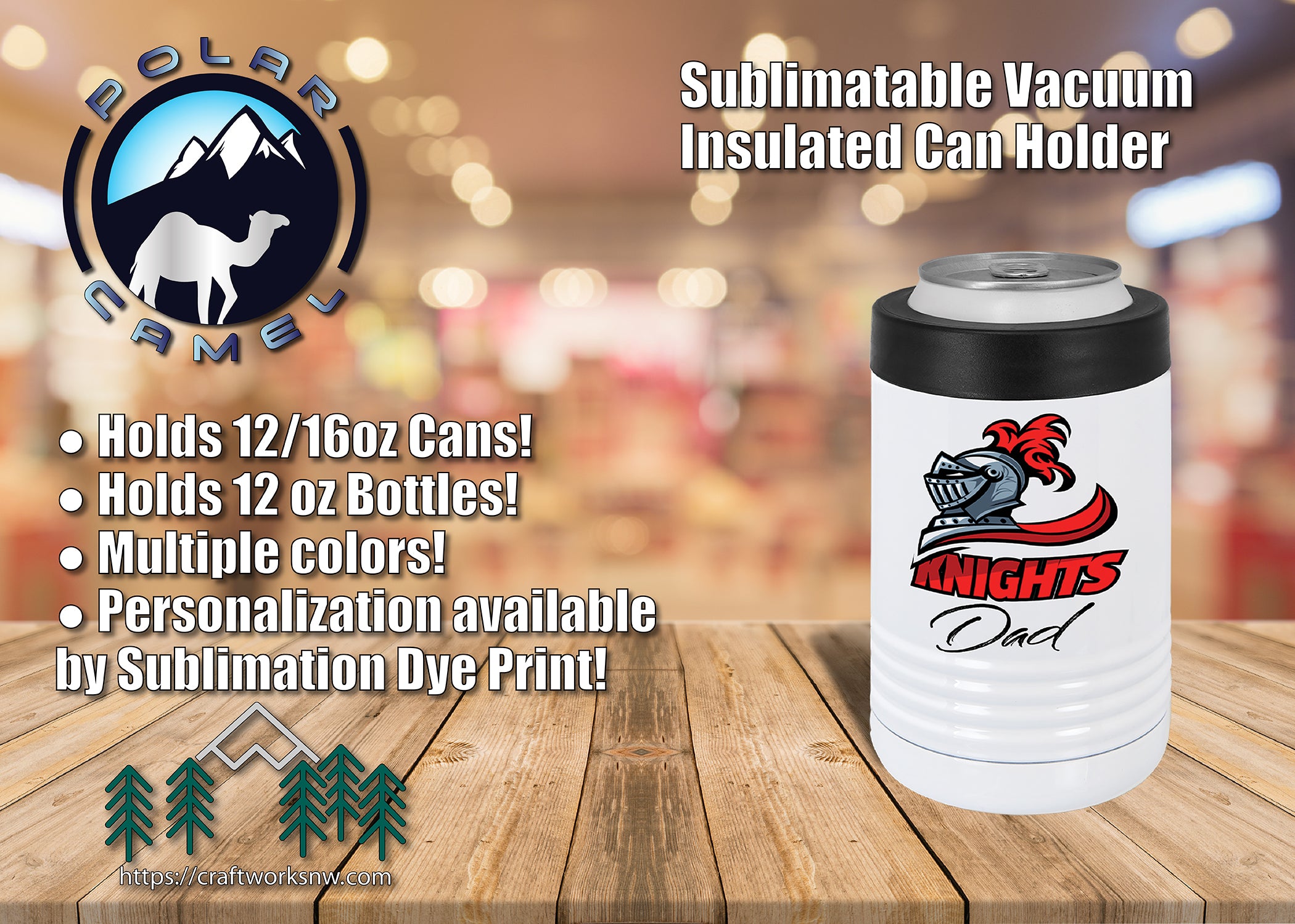 Polar Camel Sublimatable Insulated Beverage/Can Holder, Sublimation Dye Print - Craftworks NW, LLC