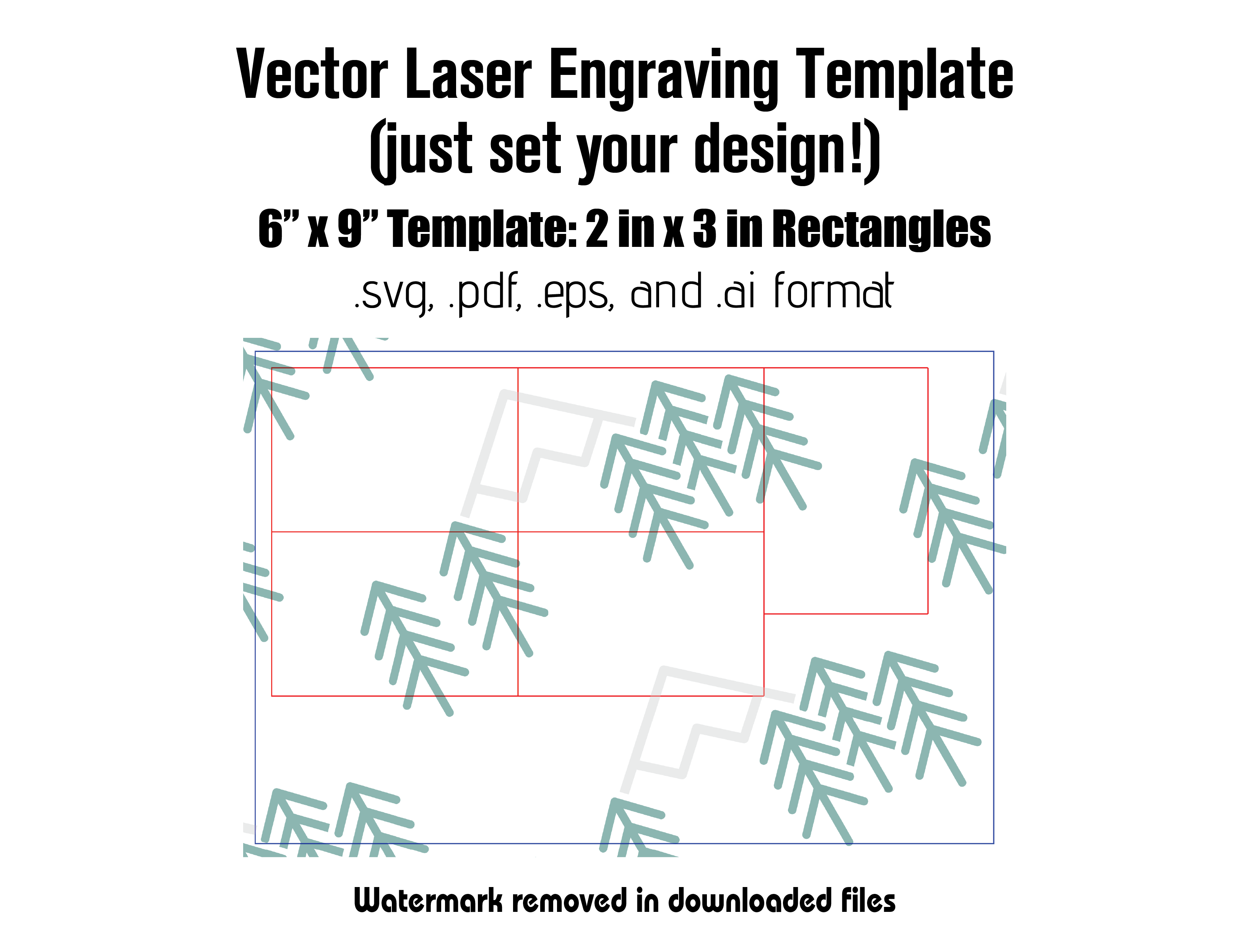 Digital Laser Cutting Template: 2" x 3" Rectangles - 6" x 9" Sheet Size Digital Laser Engraving Files Craftworks NW 