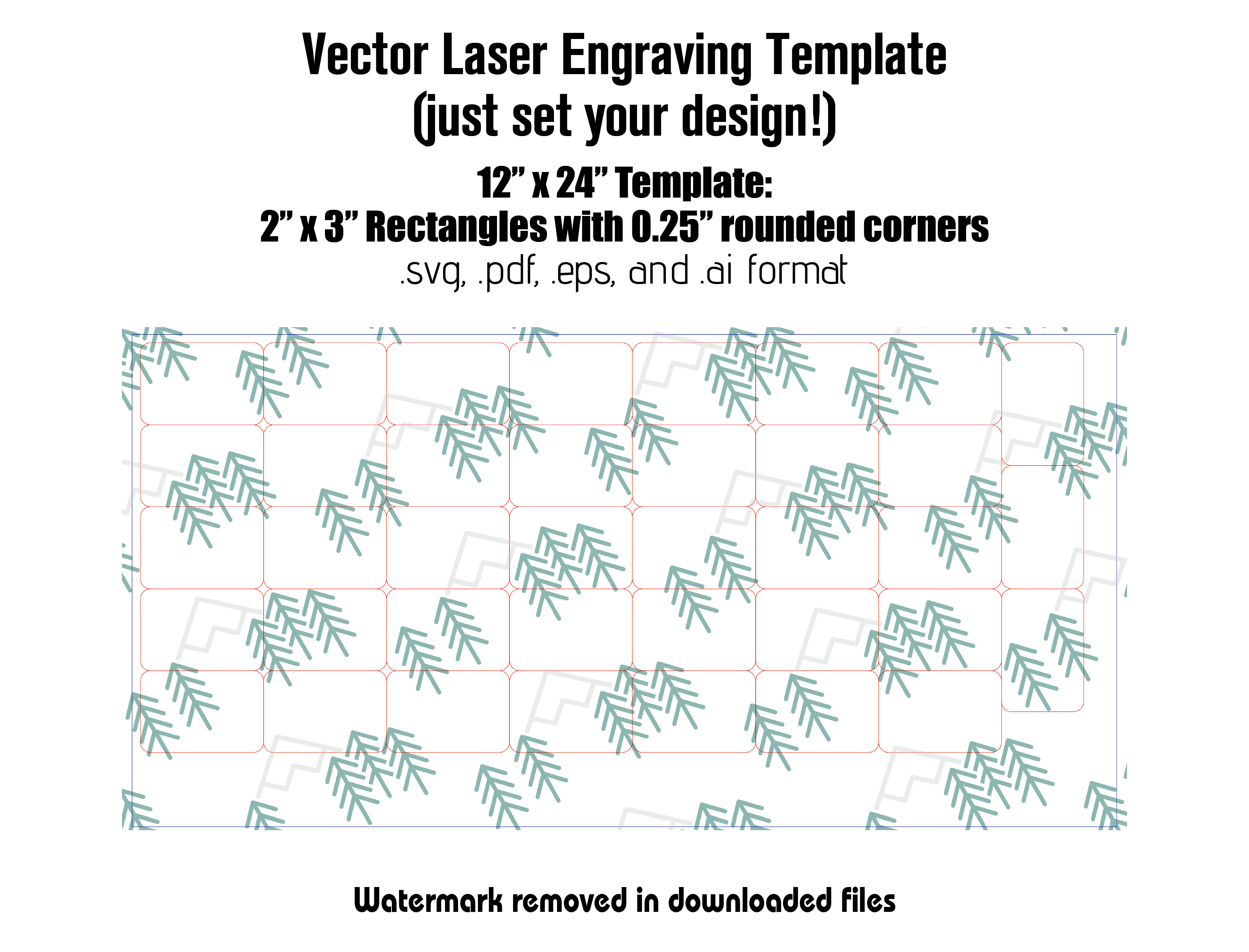 Digital Laser Cutting Template: 2" x 3" Rectangles w/Rounded Corners - 12" x 24" Sheet Size Digital Laser Engraving Files Craftworks NW 